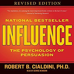Influence: The Psychology of Persuasion – Dr. Robert Cialdini