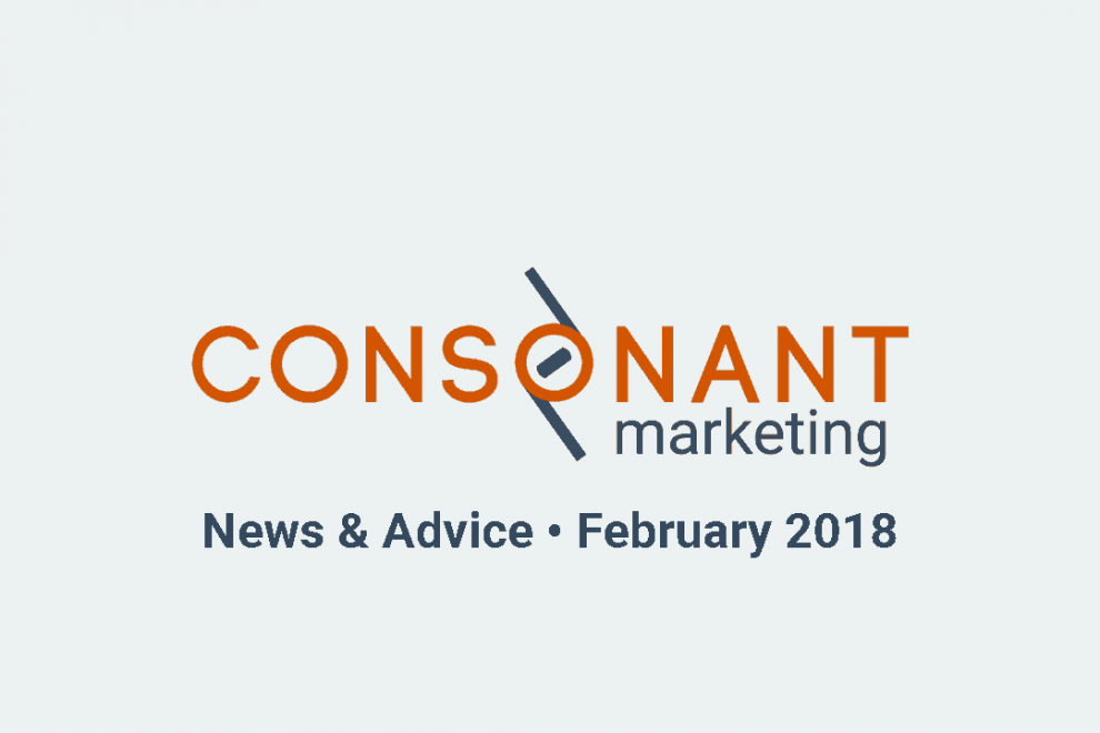 Consonant Marketing News & Advice - February 2018