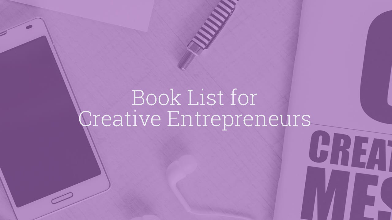 Book List for Creative Entrepreneurs